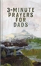 3-Minute Prayers For Dads