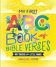 My First ABC Book Of Bible Verses (Big Truths For Little Minds)