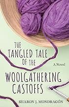 Tangled Tales of the Woolgathering Castoffs