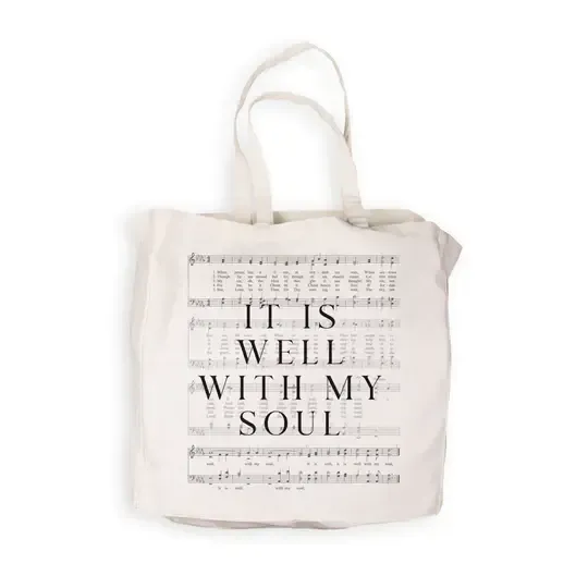 It is Well With My Soul: Tote Bag
