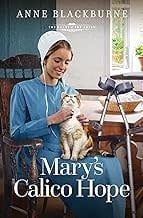 Mary&#39;s Calico Hope