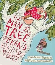 The Man in the Tree and the Brand New Start