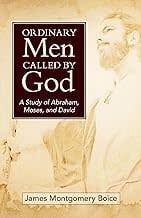 Ordinary Men Called by God
