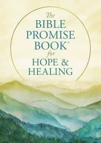 The Bible Promise Book for Hope &amp; Healing