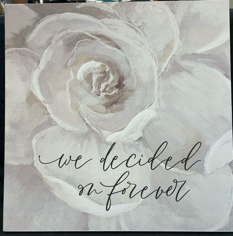 We Decided On Forever Wall Art