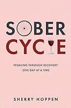 Sober Cycle: Pedaling Through Recovery One Day at a Time