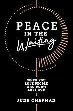 Peace in the Waiting