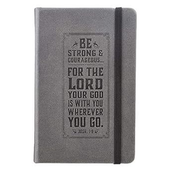 Be Strong Mini Hardcover Pocket Size LuxLeather Notebook with Elastic Closure in Gray