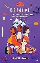 Resolve: The Church That Endures Onward