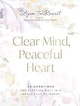 Clear Mind Peaceful Heart