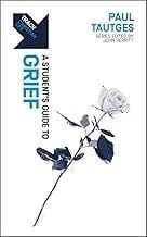 A Student&#39;s Guide to Grief