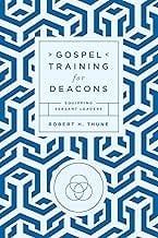 Gospel Training for Deacons