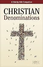 Christian Denominations Side-by-Side Comparison