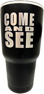 Tumbler-Come And See-The Chosen-Stainless Steel-Black-30 oz