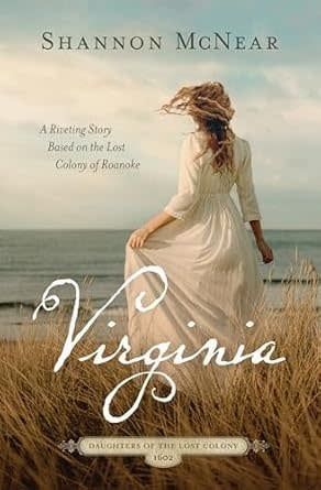 Virginia: Volume 4 (Daughters of the Lost Colony)