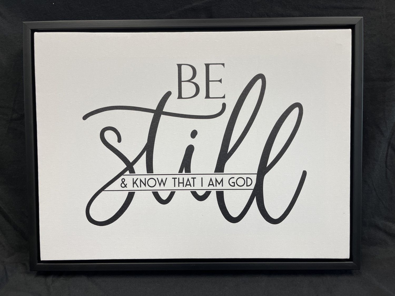 Be Still and Know Wall Art
