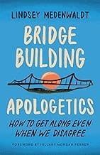 Bridge Building Apologetics