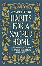 Habits for a Sacred Home