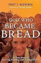 God Became Bread