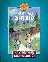 When I am Afraid