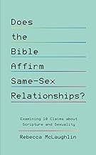 Does the Bible Affirm Same-Sex Relationships