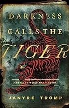 Darkness Calls the Tiger