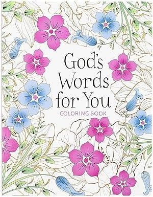 God’s Words for You Coloring Book: Relax. Refresh. Renew