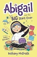 Abigail and the Big Start Over