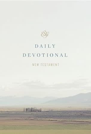 ESV Daily Devotional New Testament
