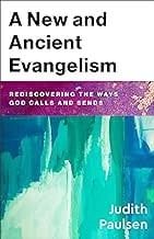A New and Ancient Evangelicalism
