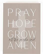 Pray Hope Grow Amen