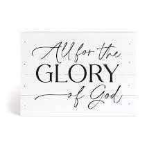 All For The Glory of God