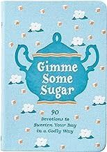 Gimme Some Sugar 90 devotions