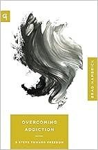 Overcoming Addiction