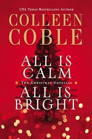 All is Calm/All is Bright