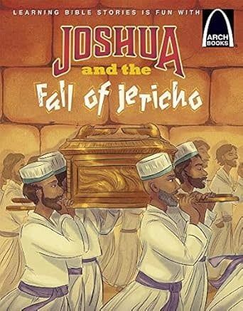 Joshua and the Fall of Jericho (Arch Books Bible Story)
