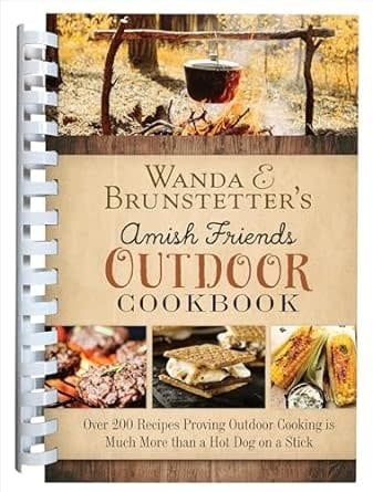 Wanda E. Brunstetter&#39;s Amish Friends Outdoor Cookbook