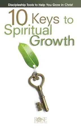 10 Keys to Spiritual Growth