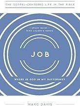 Job: Where is God in My Suffering