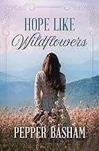 Hope Like Wildflowers