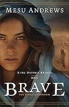 King David&#39;s Brides Brave