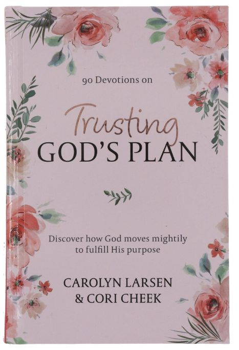 Trusting in God&#39;s Plan Pink Hardcover 90-Day Devotional