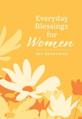 Everyday Blessings for Women 365 Devotions