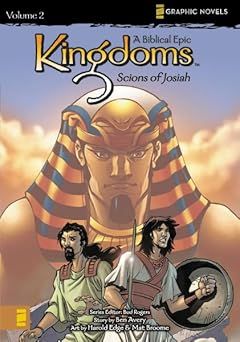 Kingdoms: A Biblical Epic, Vol. 2 - Scions of Josiah