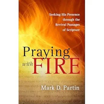 Praying with Fire
