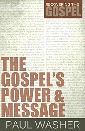 The Gospel&#39;s Power and Message