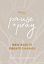 Pause and Pray New Habits Create Change