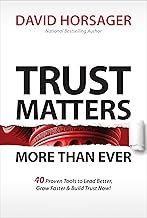 Trust Matters More Than Ever