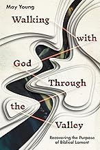 Walking with God Through the Valley