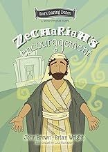 Zechariah&#39;s Encouragement